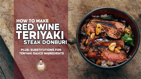 Add the wine and bring to a boil. How to Make Red Wine Teriyaki Steak Donburi (PLUS ...