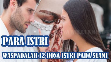 Umurku saat itu 30 tahun. Dosa Istri Terhadap Suami Yang Dilaknat Dan Dibenci Allah ...