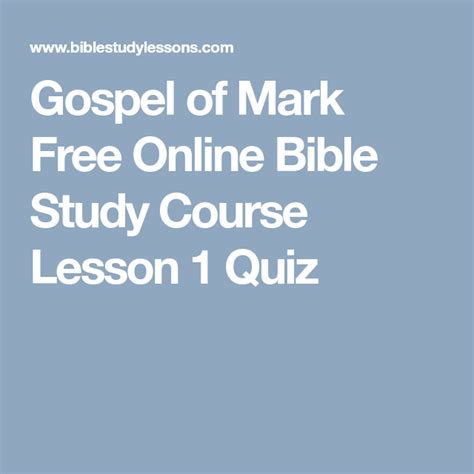 There are so many reasons why this is definitely one of the best online bible study courses. Gospel of Mark Free Online Bible Study Course Lesson 1 ...