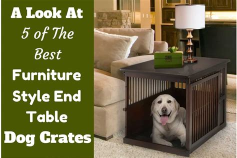 Check spelling or type a new query. 5 Best Designer Furniture Style End Table Dog Crates in 2020