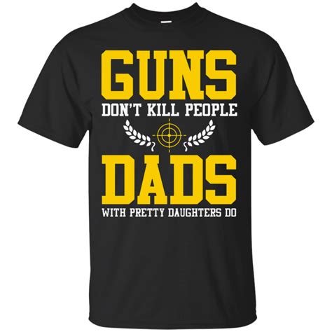 Check spelling or type a new query. Guns Dad Gift For Father's Day