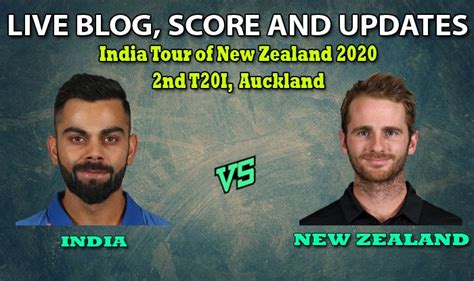 Ind vs nz 1st t20: India vs New Zealand 2020, 2nd T20 Live Cricket Score and ...