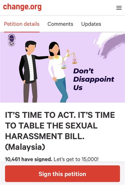 Sexual harassment in the workplace includes the making of unwanted sexual advances and requests for sexual favors. AWAM Malaysia Creates Petition To Urge Government To Table ...