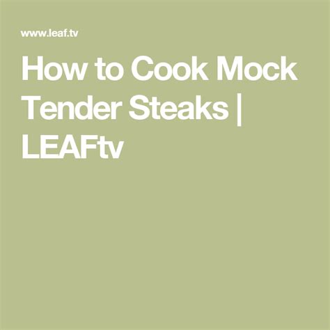 The chuck tender offers a great beef flavor and are cheap compared to cuts from the. How to Cook Mock Tender Steaks | Tender steak, Mock tender ...