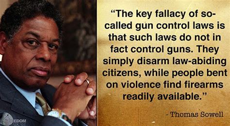 The underlying argument for gun control seems to be that the availability of guns causes crime. Quotes about Gun Control (142 quotes)