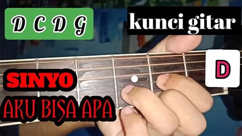 Kami juga meminta maaf jika terjadi kesalahan dalam penulisan lirik maupun chord yang ada di dalam situs ini. SINYO AKU BISA APA Cover Chord Gitar - YouTube