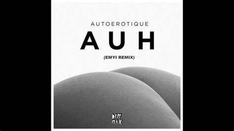 Get details about your flight and our facilities and services. AutoErotique - AUH (Emyi Remix) - YouTube