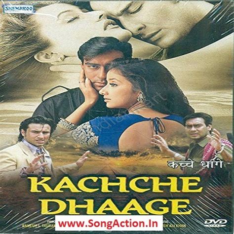 Atoz bollywood hindi movie video songs download. SongAction — Kachche Dhaage Mp3 Songs Download
