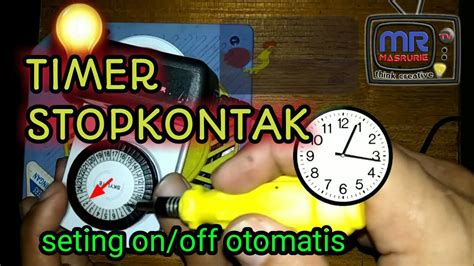 Cara mudah menggunakan timer stop kontak analog