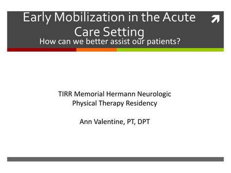 An established acute care inpatient facility, . including intensive care, emergency and a full range of services. PPT - Early Mobilization in the Acute Care Setting ...