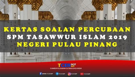 Agency browse other government agencies and ngos websites from the list. Kertas Soalan Percubaan SPM Tasawwur Islam 2019 Negeri ...