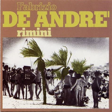 However, success does not come and de andrè seriously thought about leaving his musical career to work in his father's law firm (at the time and still today, the law firm de andré is one of the most important in the field of business legal representation in. IlcovodiJack: 309. Fabrizio De Andrè Rimini