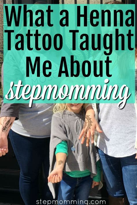 Looking for henna tattoo ideas? What a Henna Tattoo Taught Me About Stepmomming | Mom ...