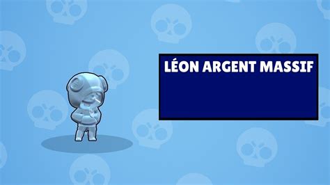İnstagram:bogadam1 brawl stars kulübüm:boğatayfa discord: BRAWL STARS - JE TEST LEON ARGENT MASSIF ! - YouTube