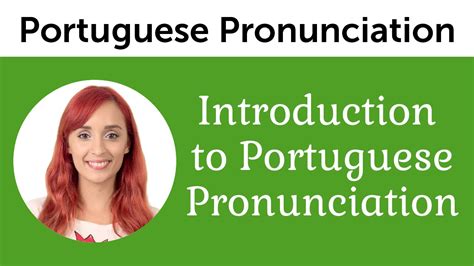 Without it, you will not be able to say the alphabet and its pronunciation have a very important role in brazilian. Introduction to Perfect Portuguese Pronunciation - YouTube