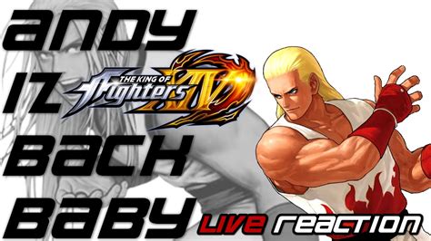 The king of fighters destiny: King Of Fighters 14: Andy Bogard Reveal Live Reaction ...