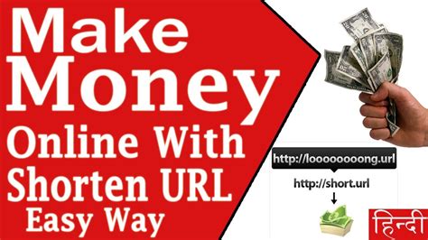 Make Money Online with Shorten URL | an Easy Way Earning ...