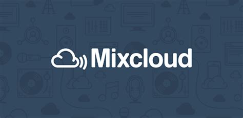 Mixcloud - Mix Radio & DJ - Aplikasi di Google Play