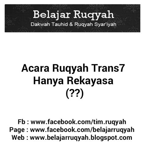 It was formerly launched on 25 november 2001. Acara Ruqyah Trans7 Hanya Rekayasa (??) - Belajar Ruqyah