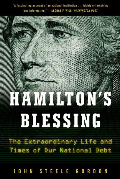 Learn more about jon gordon. Hamilton's Blessing by John Steele Gordon | NOOK Book ...