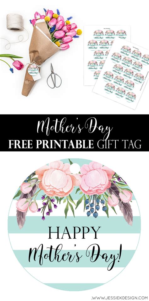 It will make her feel treasured and appreciated to know that you added an extra personal touch just for her with a card or something to fit her home decor. Mother's Day Printable Gift Tag » Jessie K Design | Free ...