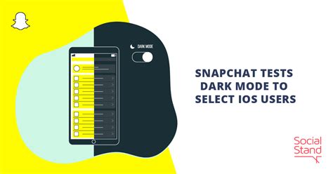 Not only your snap, everything you send on. Snapchat Tests Dark Mode to Select iOS Users - Social Stand