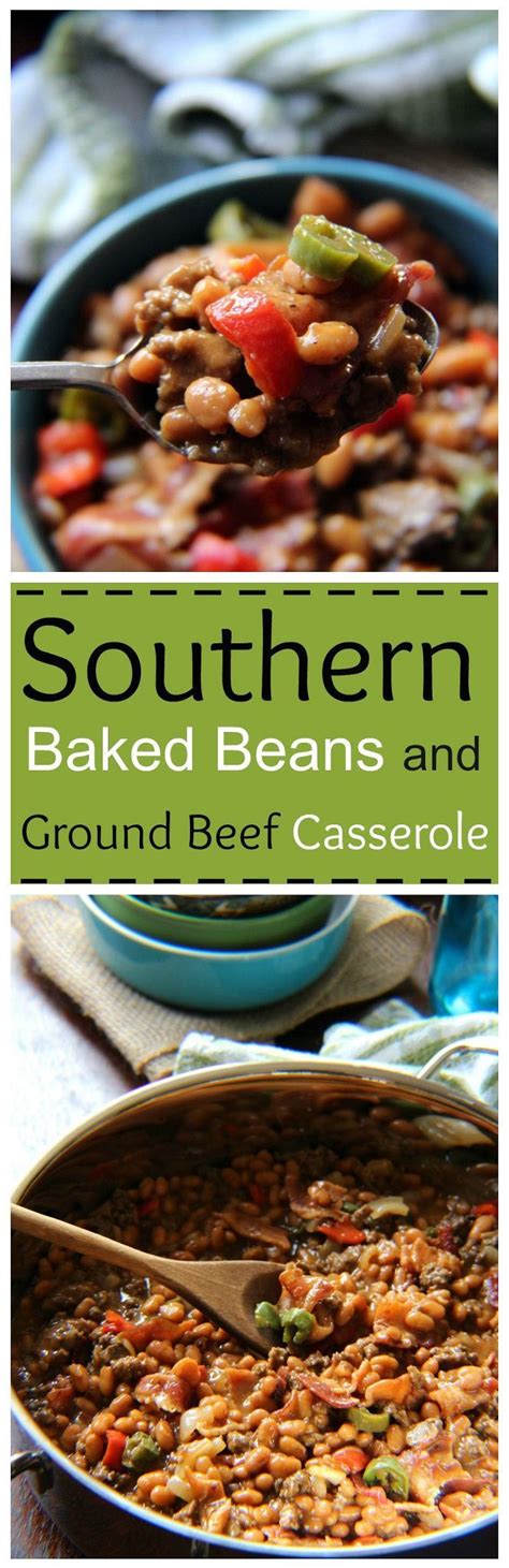 The beans are seasoned with onion, bell pepper, spices, hot. Southern Baked Bean and Ground Beef Casserole | Recipe ...