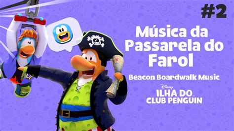 It was available on mobile and desktop devices. Club Penguin Island Soundtrack | Beacon Boardwalk Music #2 ...