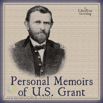 Mcfeely the grant autobiography…is a powerful, riveting, endlessly fascinating book, gracefully written—every word—by grant himself….san diego tribune Personal Memoirs of U. S. Grant by Ulysses S. Grant - Free ...