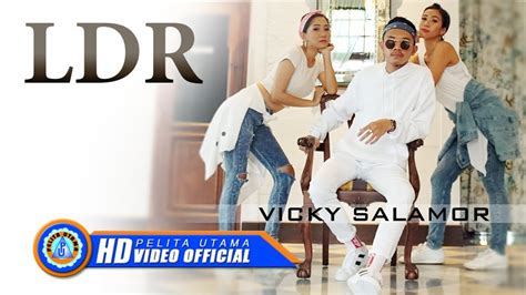 ★ download mp3 lagu vicky salamor 2019 gratis, ada 20 daftar lagu sia yang bisa anda download. Vicky Salamor - LDR MP3 - Indosatu.Net