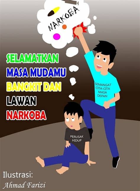 Banyak cara yang dapat dilakukan oleh kita dalam hal ini seperti menyaksikan pagelaran, menyadari bahwa budaya sebagai identitas diri dan bangsa, hingga kita bisa turun sendiri untuk mensosialisasikan terkait budaya apabila kita mampu. Selamatkan Masa Mudamu Bangkit dan Lawan Narkoba - Poster ...