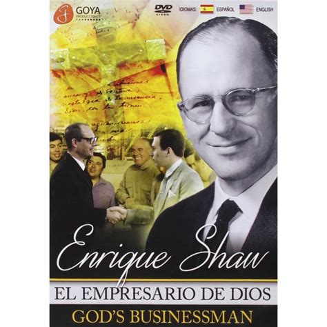 Padre de familia, apóstol empresario y fundador de la asociación cristiana de dirigentes de empresa (acde). ENRIQUE SHAW