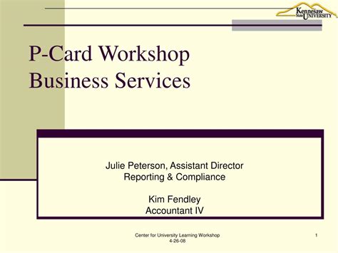 We've written several times about the problems with company credit cards. PPT - P-Card Workshop Business Services PowerPoint Presentation, free download - ID:413519