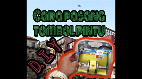 Dorong memakai obeng kacamata, klip kertas yang dipalu rata, atau pisau mentega yang sangat kecil ke dalam lubang ini. DIY|Cara pasang tombol pintu - YouTube