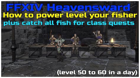 Leatherworking is a great class that can provide useful equipment for many combat jobs as well as. Ffxiv Fishing Leveling Guide 50 60 - Bmo Show