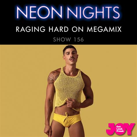 Show 156 / Raging Hard On Megamix | Neon Nights