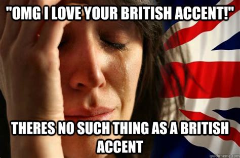 british accent meme