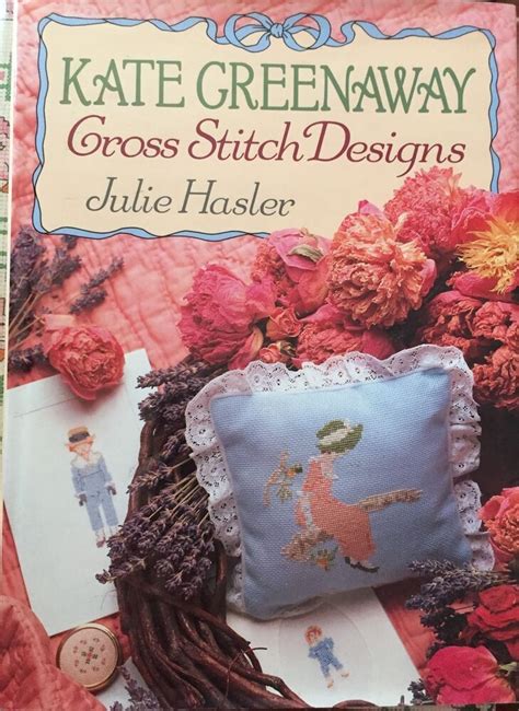 Check out our favorite cross stitch patterns with funny quotes check out some of our favorite modern patterns from stitchers around the world. Kate Greenaway's Cross-Stitch Designs HC DJ 1995 Julie ...