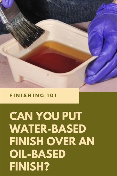 But watch the type of paint you use: Water-based Finish over an Oil-based Finish | It is ...