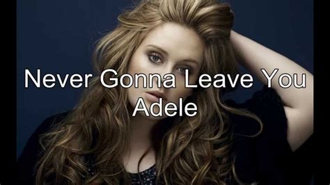 Aquieta minh'alma faz meu coração ouvir tua voz me chama pra perto só assim eu não me sinto só. Dica de Música: Never Gonna Leave You - Adele | Musica ...