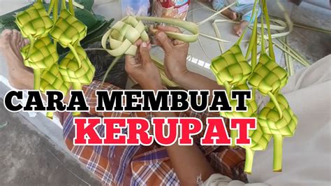 Resep cara membuat nasi goreng yang enak dan mudah! CARA MEMBUAT KETUPAT 2020 - YouTube