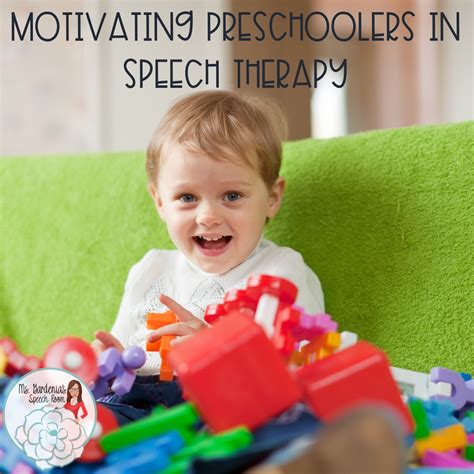 It is part of their. Motivating Preschoolers in Speech Therapy - Ms. Gardenia's ...