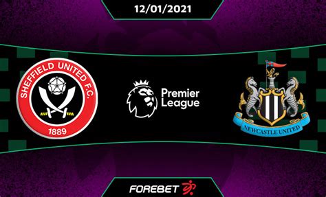 Premier league match newcastle vs sheff utd 19.05.2021. Sheffield United vs Newcastle United Preview 12/01/2021 | Forebet