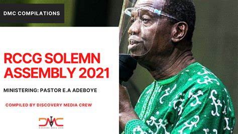 Based on article 46 of the convention. RCCG 2021 SOLEMN ASSEMBLY MESSAGES COMPILATION (DAY 1 - 4 ...