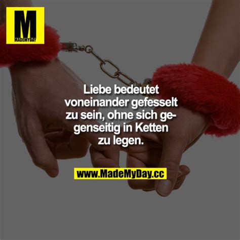 Tagsüber legt sie mir lederfesseln an. Liebe bedeutet, voneinander gefesselt zu ... - Made My Day