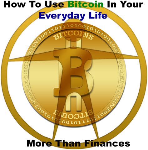 Bitcoin's use has been on a steady rise. Learn how do you use bitcoin in your everyday life. # ...