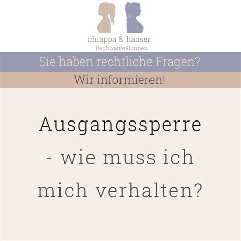 Die antwort dazu ist aus rechtlicher sicht sehr einfach: Ausgangssperre - wie muss ich mich verhalten?