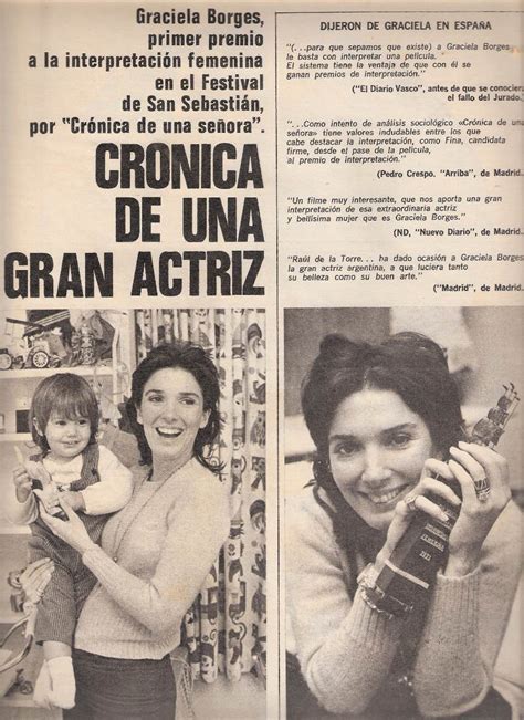 Graciela borges started her career in the late 50s playing important roles in films. Pasión cinéfila: "Graciela Borges, la última Diva"