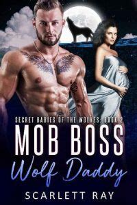 High quality boss daddy gifts and merchandise. Mob Boss Baby Daddy by Scarlett Ray (ePUB, PDF, Downloads ...