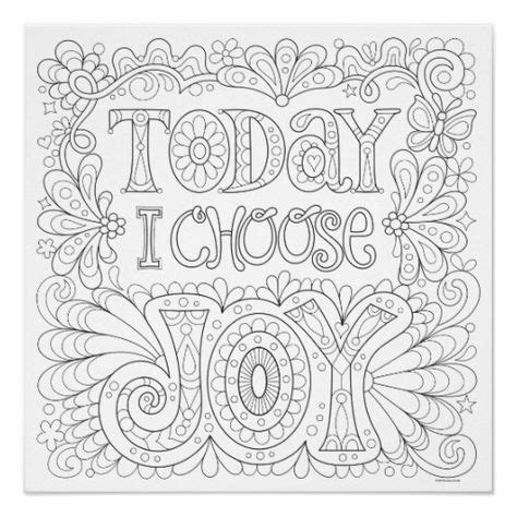 Art, dst, emb, exp, hus, jan, jef, pcs, pes, sew, vip, vp3, xxx, today i choose joy. Today I Choose Joy Coloring Poster - Colorable Art ...